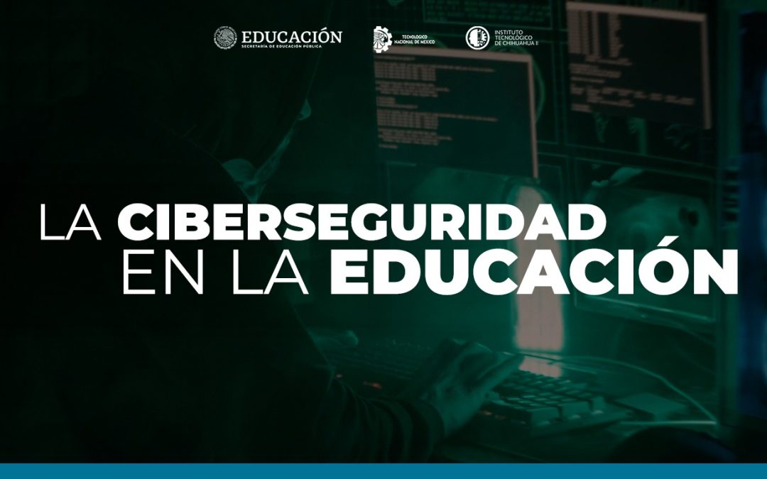 La ciberseguridad en la educación